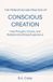 The Libri GmbH The Principles and Practice of Conscious Creation Paperback