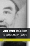 Small Bol Small Frame Tai Ji Quan Paperback