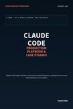 Claude Code: Production Playbook & Case Studies