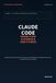 Claude Code: Production Playbook & Case Studies