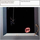 Outhere Carpe Diem Corina Marti, Yizhar Karshon - Dieupart: Les Suittes (CD)