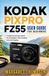 Kodak Pixpro Fz55 User Guide for Beginners