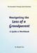 Navigating the Loss of a Grandparent: A Guide & Workbook