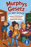 Murphys Bookmundo Murphys Gesetz in der Schule