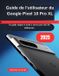 Guide Google Pixel 10 Pro XL Gebruikershandleiding