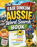 The Fair Dinkum Aussie Word Search Book