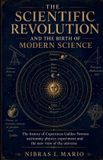 The Independently Published The Birth of the Modern World-The Scientific Revolution and the Birth of Modern Science Paperback