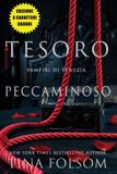 Tesoro Tina Folsom Vampiri Di Venezia- Tesoro Peccaminoso (Edizione a caratteri grandi) Paperback