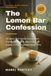 The Lemon Bar Confession