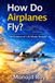 How Libri GmbH How Do Aircraft Fly? - Science Made Simple- How Do Airplanes Fly?