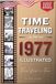 TIME TRAVELING TO 1977 ILLUSTRATED