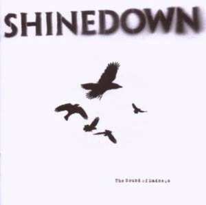 Shinedown The Sound Of Madness