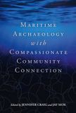 Maritime Berghahn Books Maritime Archaeology with Compassionate Community Connection