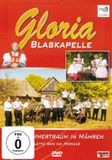 Ein Blaskapelle Gloria - Ein Sommertraum in Mahren - DVD