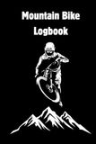 Professional Mountain BIke Logbook: Fuel Your Passion