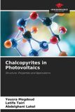 Chalcopyrites Our Knowledge Publishing Chalcopyrites in Photovoltaics Paperback