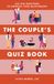 The Couple's Quiz Book: 350 Fun Questions to Energize Your Relationship