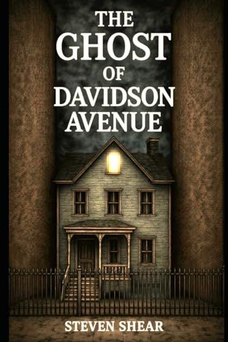 The Ghost Of Davidson Avenue