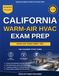 California Warm-Air Heating, Ventilating and Air-Conditioning Exam Prep: The Closed-Book Study System to Pass the C-20 Law, Business, and Trade Exams on Your First Try