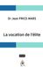 La Bookitas La vocation de l'élite Paperback
