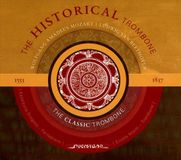The Historical Trombone The Classical Trombone