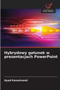 Hybrydowy OmniScriptum SRL Hybrydowy gatunek w prezentacjach PowerPoint