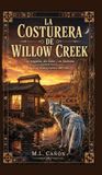 La Libri GmbH La Costurera de Willow Creek: Una Venganza, Dos Bodas, Un Fantasma