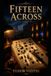 FIFTEEN ACROSS: THE PUZZLE SETTER MYSTERIES