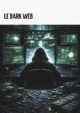 Le Dark Web