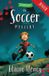 The Blackthorn Stables Junior The Soccer Mystery