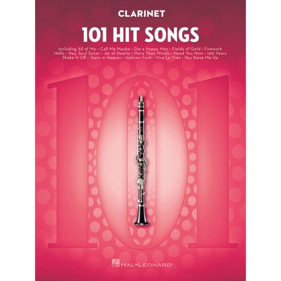 101 Hit Songs - Clarinet - Hardcover - Hal Leonard Publishing Corporation