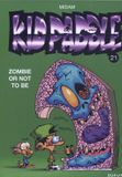 Zombie Standaard Uitgeverij Kid Paddle 21 - Zombie or not to be