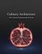 Culinary Libri GmbH Culinary Architecture: The Unseen Framework Of Food