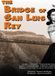 Sonic Rendezvous The Bridge Of San Luis Rey (DVD)
