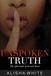 Unspoken Truth: The Aftermath of Sexual Abuse