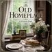 The Old Homeplace A Picture Book: Memories of the 1950s Farmhouse Picture Book for Elderly, Seniors, Dementia and Alzheimer's Patients and Nursing Homes