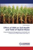 Effect Lap Lambert Academic Publishing Effect of INM on Soil Health and Yield of Hybrid Maize Paperback