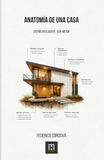 Anatomia de una casa