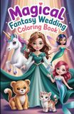 Magical Fantasy Wedding Coloring Book