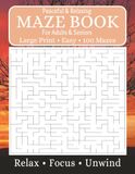 Maze Book For Adults And Seniors