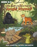 Little Quill's Seek and Find 01 - Jungle Rhymes: Ages 2-5 | 15 Unique Scene pairs with 75 Hidden Items | Preschool | Montessori Learning | Silhouette | Educational Activities for Toddlers