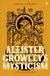Aleister Watkins Publishing Aleister Crowley's Mysticism: A Practical Guide