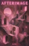AFTERIMAGE Independently Published Afterimage Paperback