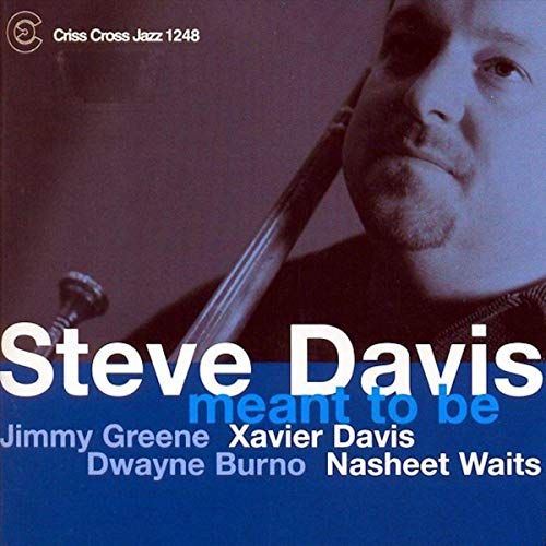 Meant Steve Davis Quintet Meant to Be
