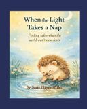 When Remi's Journey: Small Acts, Big Impact- When the Light Takes a Nap