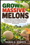 GROW Libri GmbH GROW MASSIVE MELONS