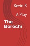 The Borochi: A Play