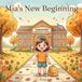 Mia’s New Beginning