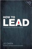 How Bol How to Lead: The definitive guide to effective leadership Paperback