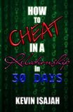 How to Cheat in a Relationship in 30 days